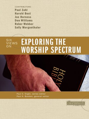 cover image of Six Views on Exploring the Worship Spectrum